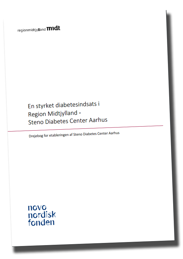 Gå til pdf med En styrket diabetesindsats i Region Midtjylland - Steno Diabetes Center Aarhus